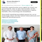 मलेशियाच्या पंतप्रधानांची राहुल गांधींसोबत ब्रेकफास्ट डिप्लोमसी: जागतिक राजकारणात नव्या समीकरणांची नांदी?